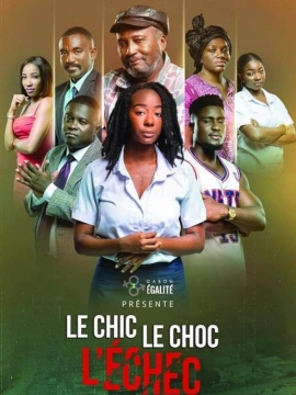 Le Chic, le choc l'echec